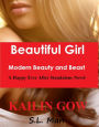 Beautiful Girl: Modern Beauty and Beast (Happy Ever After Standalone Series)