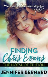 Title: Finding Chris Evans: The Hotshot Edition, Author: Jennifer Bernard