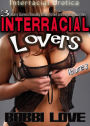 Interracial Lovers (Interracial Erotica Bundle): Volume 3