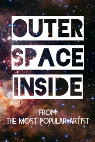 Title: Outer Space Inside, Author: Brinkley Warren