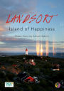 Landsort: Island of Happiness in Sweden