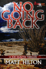 Title: No Going Back, Author: Matt Hilton