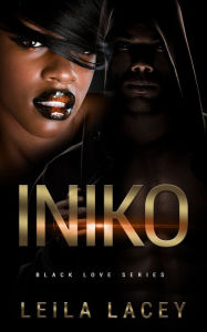 Title: Iniko, Author: Leila Lacey