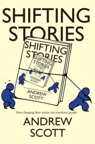 Title: Shifting Stories, Author: Andrew Scott