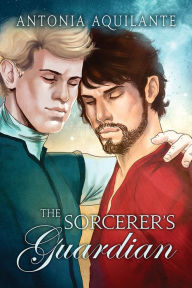 Title: The Sorcerers Guardian, Author: Antonia Aquilante