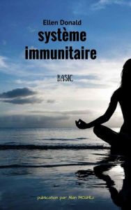 Title: Systeme immunitaire systeme basic, Author: Ellen Donald