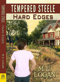 Title: Tempered Steele: Hard Edges, Author: M.E. Logan