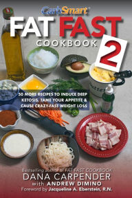 Title: Fat Fast Cookbook 2, Author: Dana Carpender