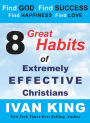 Self Help: 8 Great Habits of Extremely Effective Christians (Self Help, Self Help Books, Depression Self Help, Hardcore Self Help, Self Help 101, Self Help NOOk Books) [Self Help]