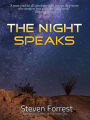 The Night Speaks