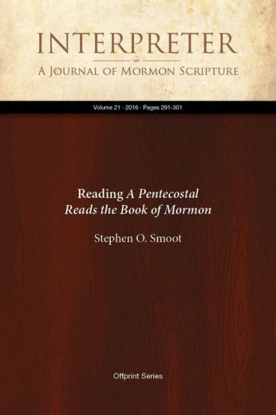 Reading A Pentecostal Reads the Book of Mormon