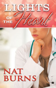 Title: Lights of the Heart, Author: Nat Burns