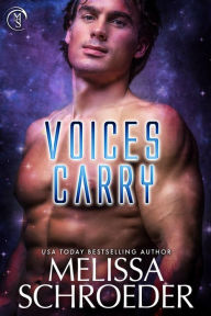 Title: Voices Carry, Author: Melissa Schroeder