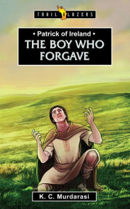 Title: Patrick of Ireland, Author: Karen Murdarasi