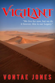 Title: Vigilant, Author: Vontae Jones