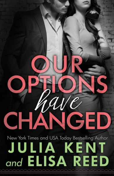 Our Options Have Changed (On Hold Series #1)