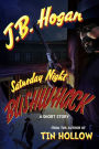 Saturday Night Bushwhack