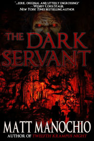 Title: The Dark Servant, Author: Matt Manochio