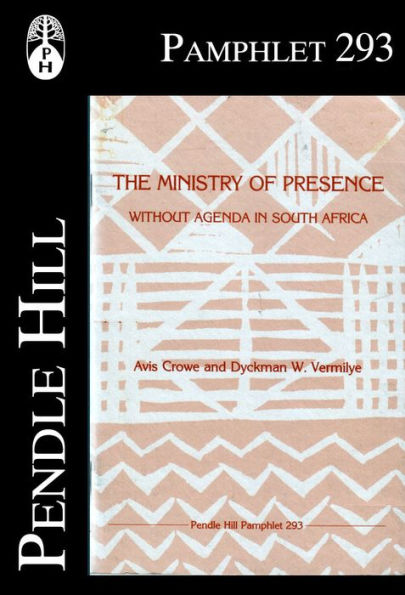 The Ministry of Presence: Without Agenda in South Africa