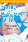 Spying on His Swinging Wife (Swing/Swap Married couple, Hidden cam voyeurism, Rough raw pounding, Unprotected creampie)