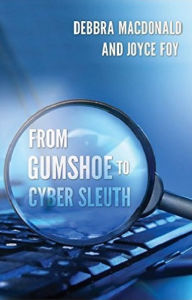 Title: From Gumshoe to Cyber Sleuth, Author: Joyce Spizer Foy