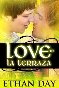 Title: Love In La Terraza, Author: Ethan Day