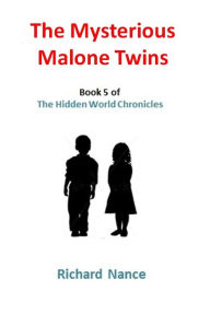 Title: The Myaterious Malone Twins, Author: Richard Nance