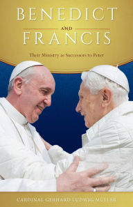 Title: Benedict and Francis, Author: Gerhard Ludwig Muller