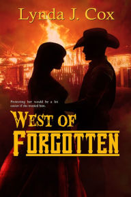 Title: West of Forgotten, Author: Lynda J. Cox