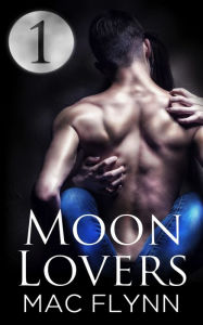 Title: Moon Lovers #1 (BBW Werewolf Romance), Author: Mac Flynn