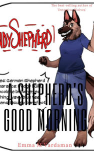 Title: A Shepherd's Good Morning, Author: Jennifer Gisselbrecht Hyena