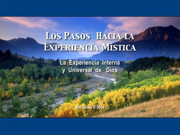 Los Pasos Hacia la Experiencia Mistica