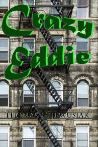 Title: Crazy Eddie, Author: Thomas G Jewusiak