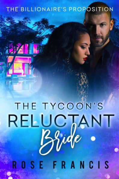 The Tycoon's Reluctant Bride