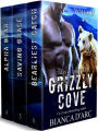 Grizzly Cove 4-6 Box Set (Alpha Bear\Saving Grace\Bearliest Catch)