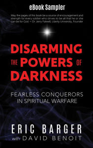 Title: Disarming the Powers of Darkness - eBook Sampler, Author: Eric Barger