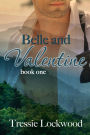 Belle and Valentine [Interracial Romance]