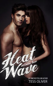 Title: Heat Wave Volume 2, Author: Tess Oliver
