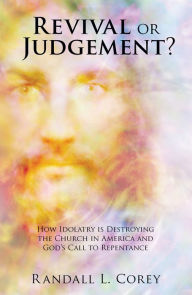 Title: Revival or Judgement?, Author: Randall L. Corey