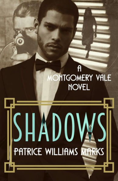Montgomery Vale: Shadows