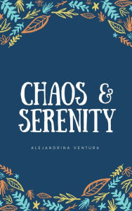 Title: Chaos & Serenity, Author: Grand Royals