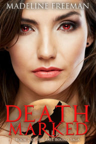 Title: Death Marked, Author: Madeline Freeman