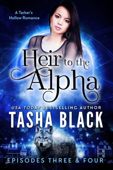Heir to the Alpha: Episodes 3 & 4