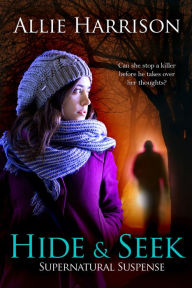 Title: Hide and Seek, Author: Allie Harrison