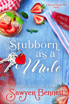 Stubborn as a Mule (Sex and Sweet Tea Series #2)