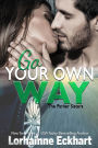 Go Your Own Way (Parker Sisters Series #5)