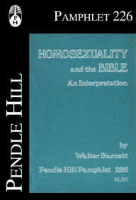 Title: Homosexuality and the Bible: An Interpretation, Author: Walter Barnett