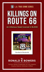 Title: KILLINGS ON ROUTE 66, Author: Ronald E Bowers