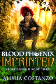 Title: Blood Phoenix: Imprinted, Author: Alisha Costanzo