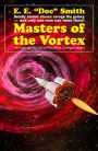 Masters of the Vortex (Illustrated)